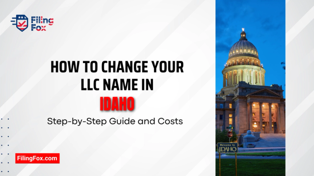 How to Change Your LLC Name in Idaho: Step-by-Step Guide and Costs