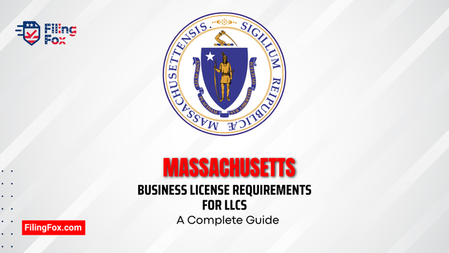 Massachusetts Business License Requirements for LLCs: A Complete Guide