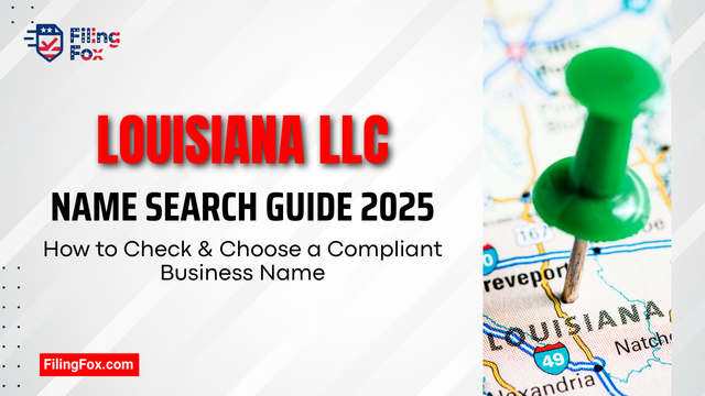 Louisiana LLC Name Search Guide 2025: How to Check & Choose a Compliant Business Name