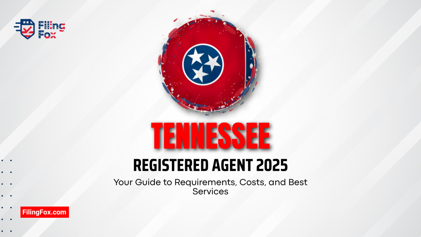 Tennessee Registered Agent 2026: Your Guide to Requirements, Costs, and Best Services