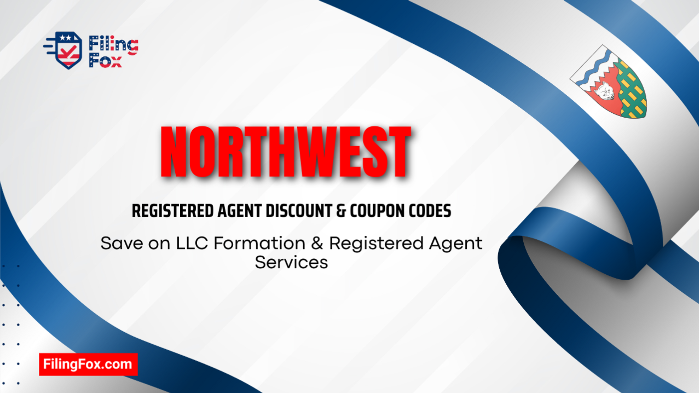 Northwest Registered Agent Discount & Coupon Codes: Save on LLC Formation & Registered Agent Services