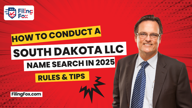 How to Conduct a South Dakota LLC Name Search in 2025: Rules & Tips