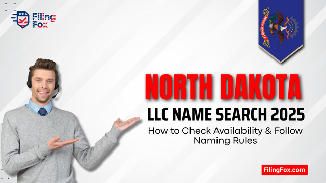 North Dakota LLC Name Search 2025: How to Check Availability & Follow Naming Rules