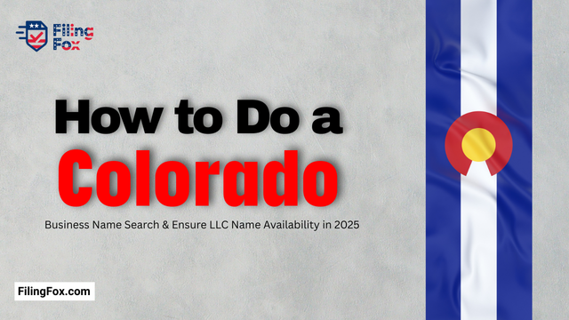 How to Do a Colorado Business Name Search & Ensure LLC Name Availability in 2025