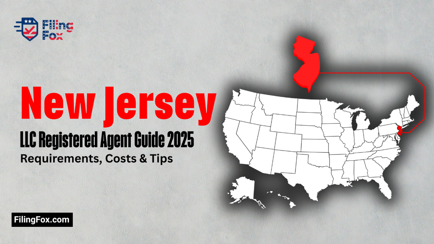 New Jersey LLC Registered Agent Guide 2025: Requirements, Costs & Tips