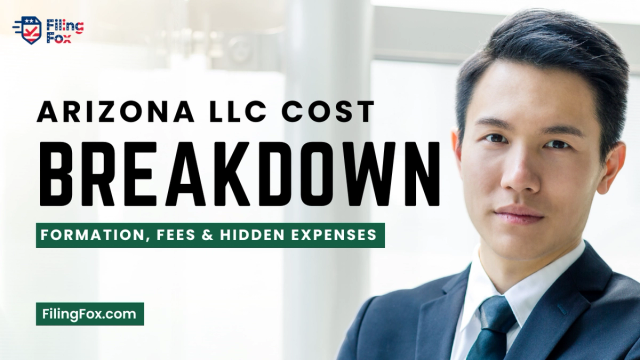 Arizona LLC Cost Breakdown: Formation, Fees & Hidden Expenses
