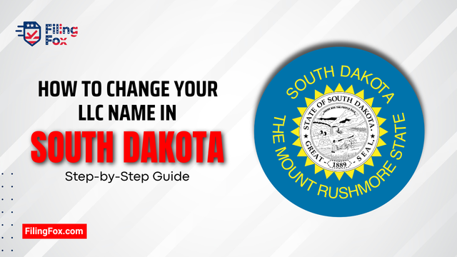 How to Change Your LLC Name in South Dakota: Step-by-Step Guide