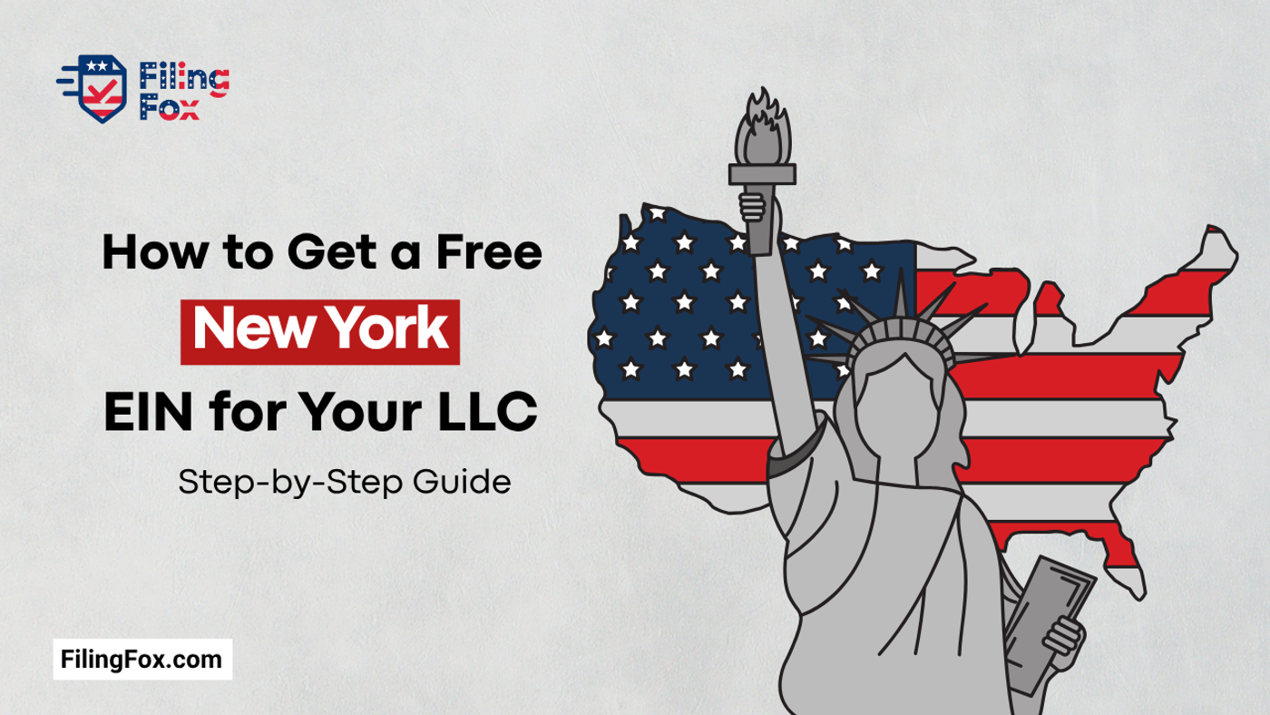 How to Get a Free New York EIN for Your LLC: Step-by-Step Guide