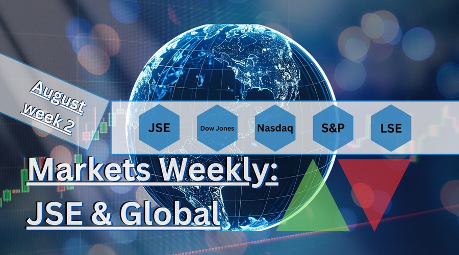 JSE & Global weekly review for August week 2