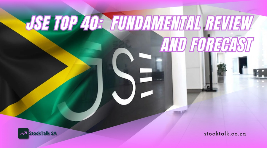 JSE TOP40 fundamental review & forecast