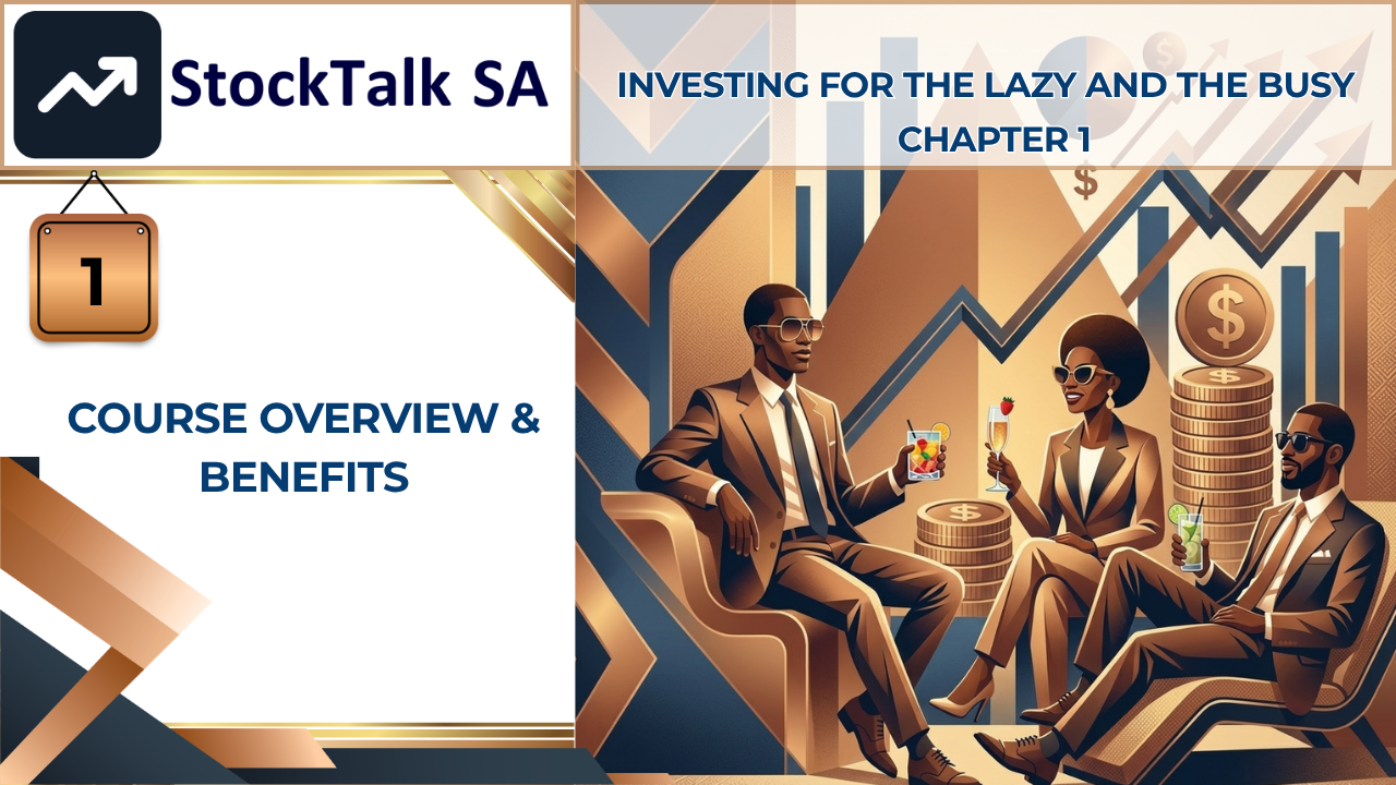 Investing for the lazy and the busy. Lecture 1