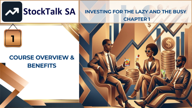 Investing for the lazy and the busy. Lecture 1