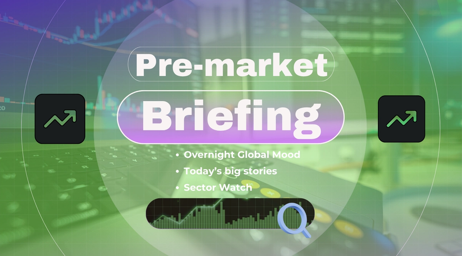 Pre-Market Briefing