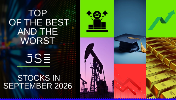 TOP of the best and the worst stocks on the JSE in September 2026