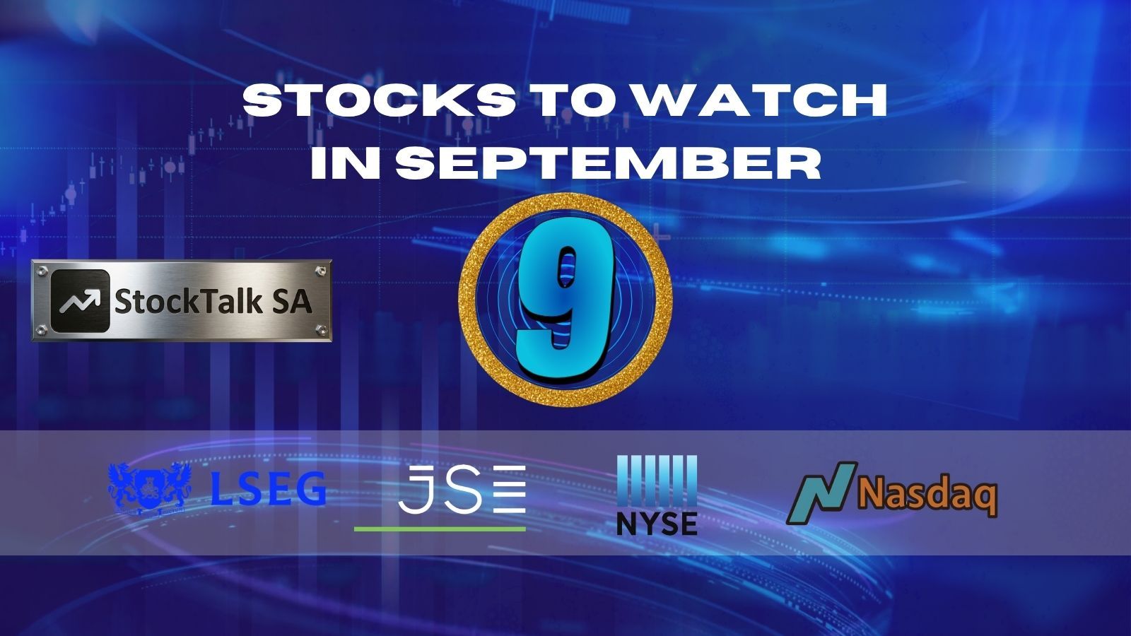 9 stocks to watch in September. Monthly Digest