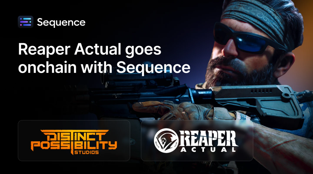 Reaper Actual goes onchain with Sequence web3 stack