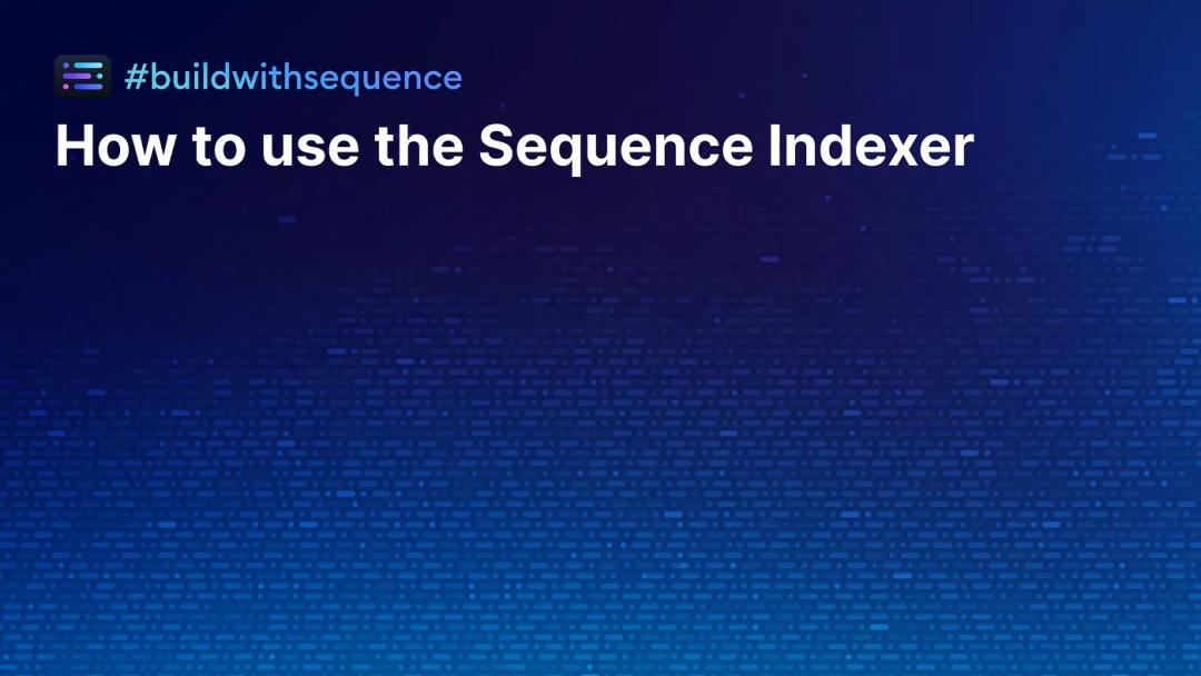 How to use the Sequence Indexer