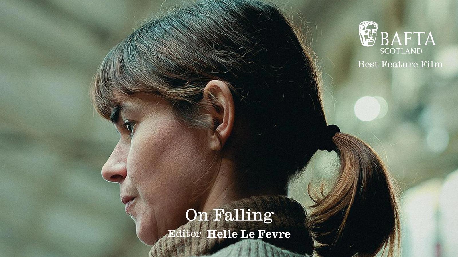 ON FALLING is awarded Best Feature Film at this year's BAFTA Scotland