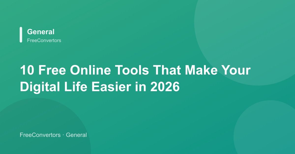 10 Free Online Tools That Make Your Digital Life Easier in 2026