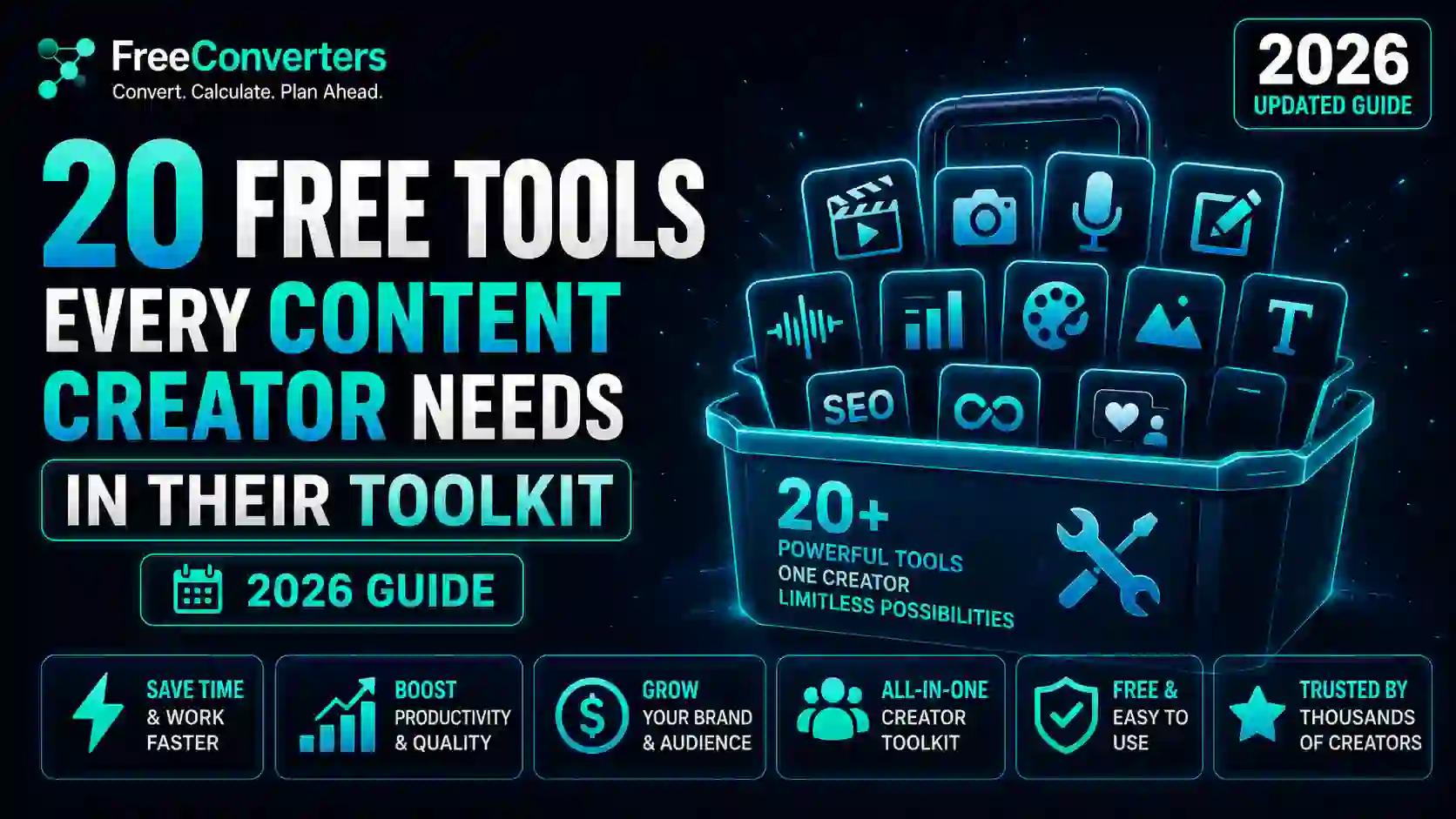 20 Free Tools Every Content Creator Needs in Their Toolkit (2026 Guide)