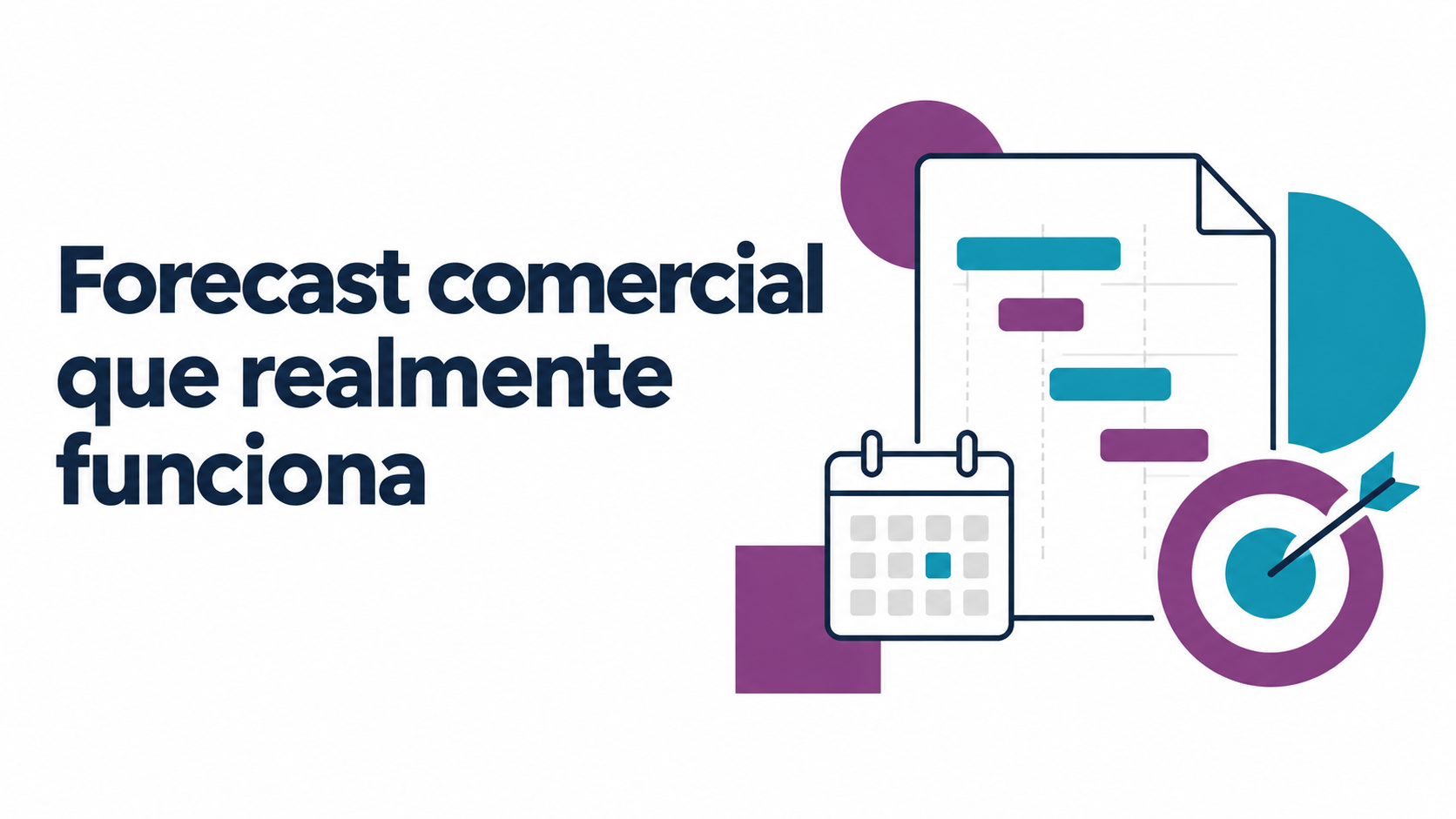 Forecast comercial que realmente funciona