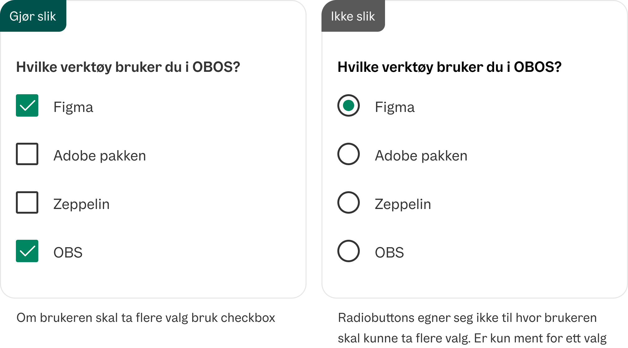 Ved flere valg, bruk checkbox