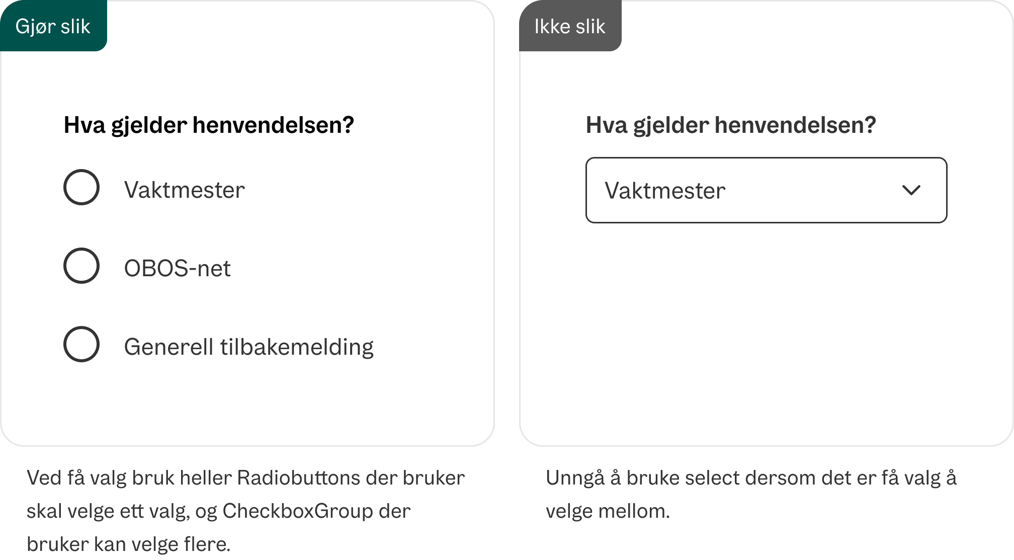 Ikke bruk select ved få valg