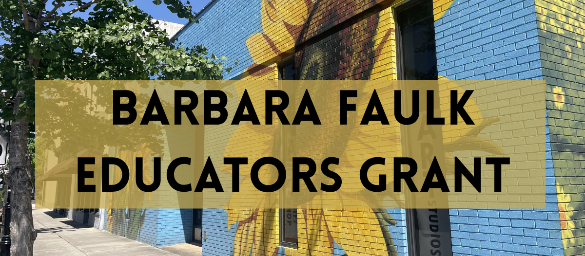 Barbara Faulk Educators Grant