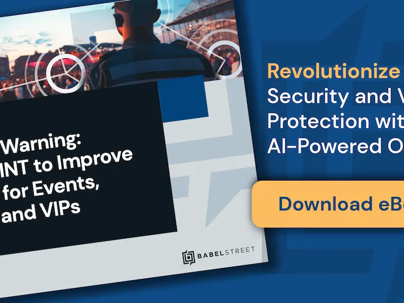 Advance Warning: Using OSINT to Improve Security for Events, Venues, and VIPs