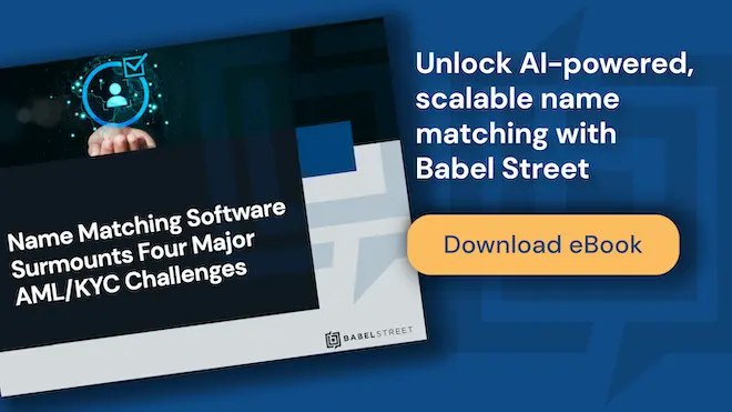 Matching Software Surmounts Four Major AML/KYC Challenges