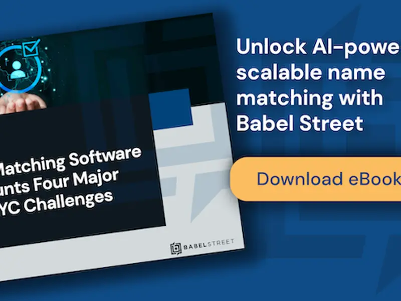 Matching Software Surmounts Four Major AML/KYC Challenges