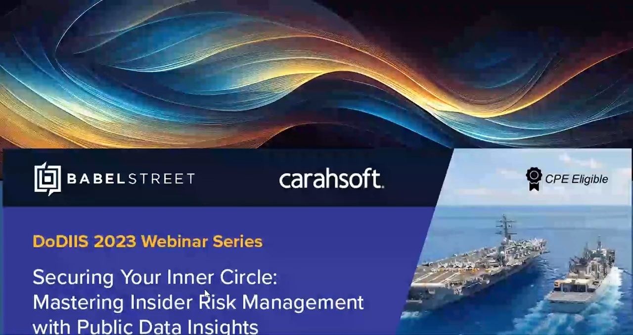 DoDIIS 2023 Webinar Series: Securing Your Inner Circle