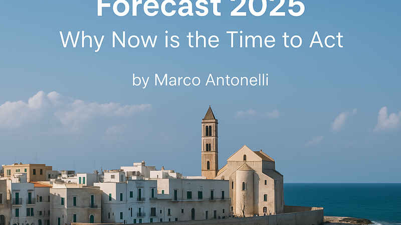 Puglia Property Market Forecast 2025: Why Now is the Time to Act