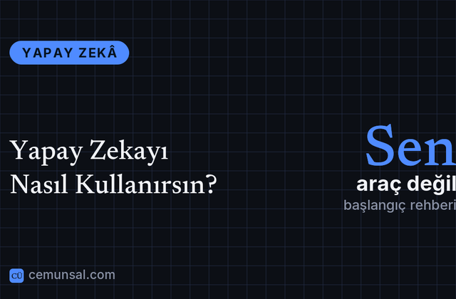 Yapay Zekayı Nasıl Kullanırsın? kapak