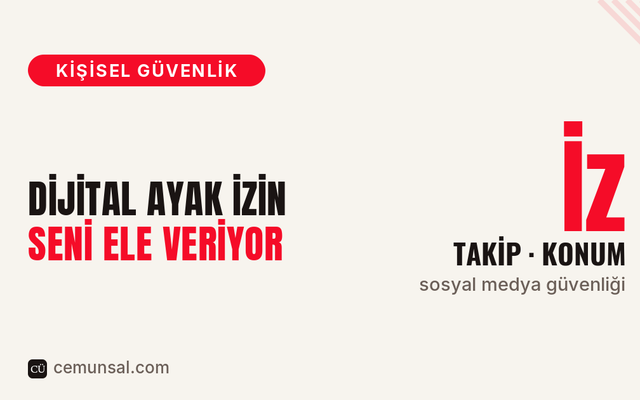 Dijital Ayak İzin Seni Ele Veriyor kapak