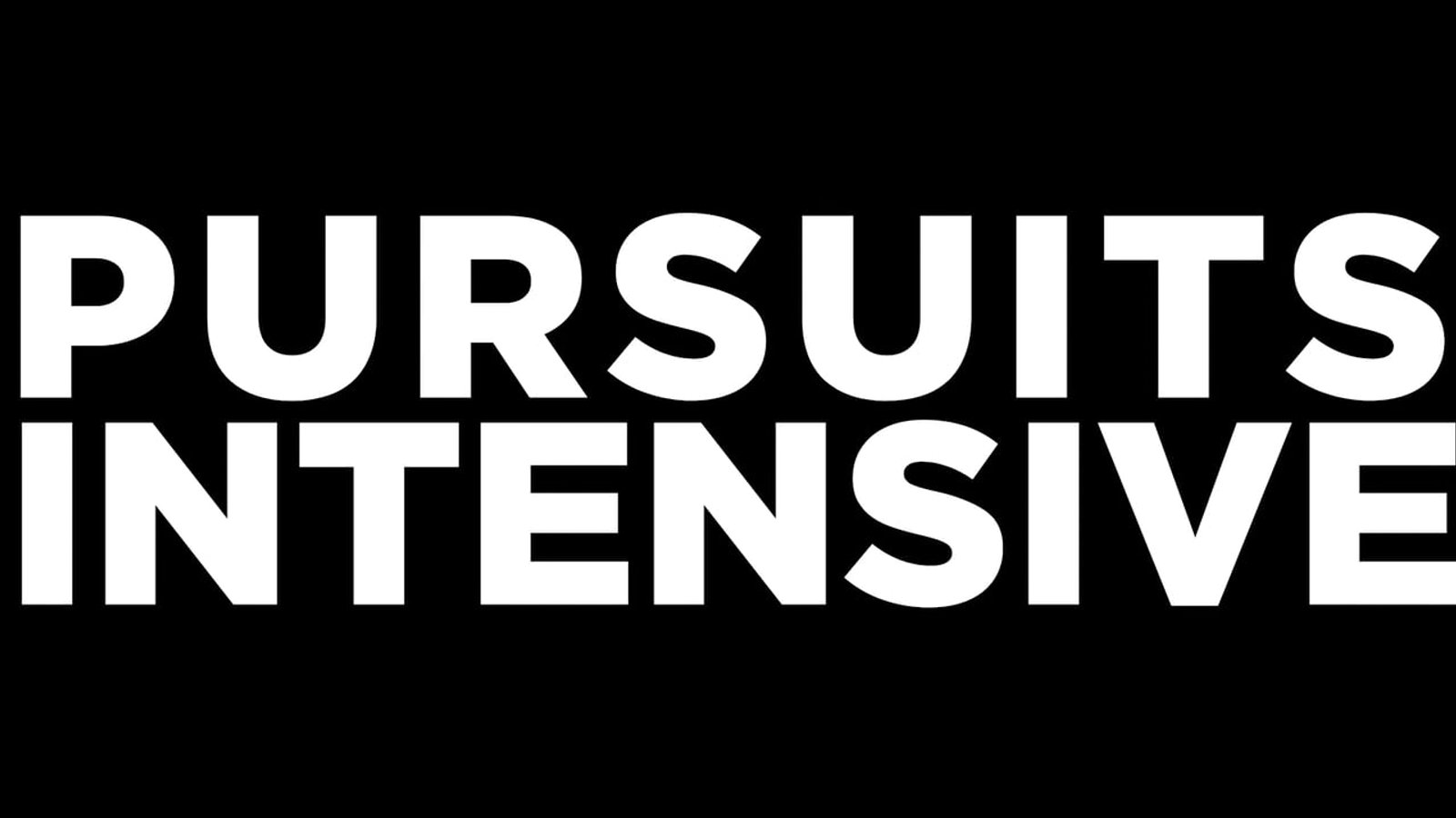 Pursuits Intensive Promo - HOT TO GO