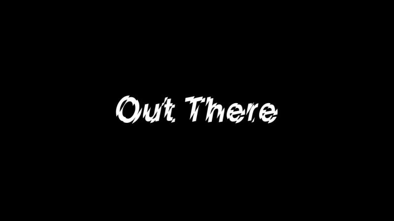Out There