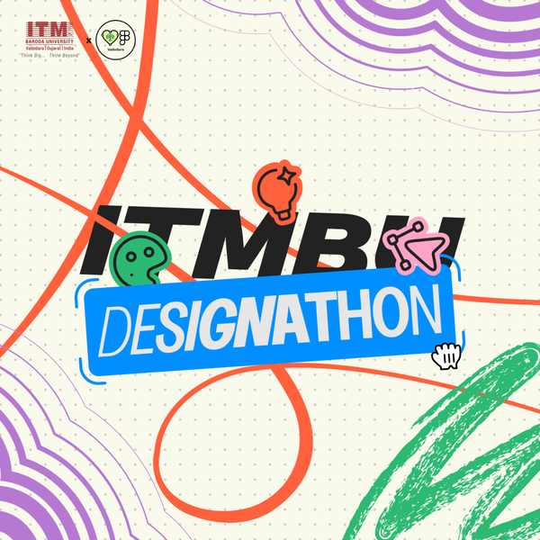 Designathon x Illuminati by ITM University