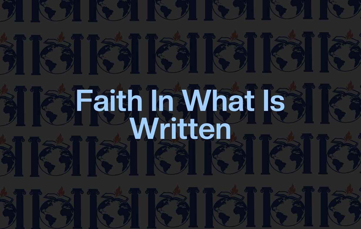 Faith In What Is Written