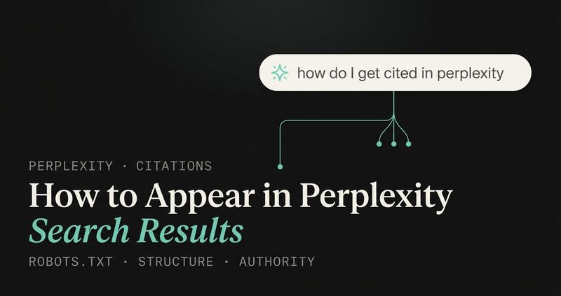 Graphic titled “How to Appear in Perplexity Search Results,” with a search query and branching citation diagram.