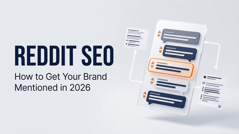 Graphic reading “Reddit SEO: How to Get Your Brand Mentioned in 2026” with illustrated online comments.