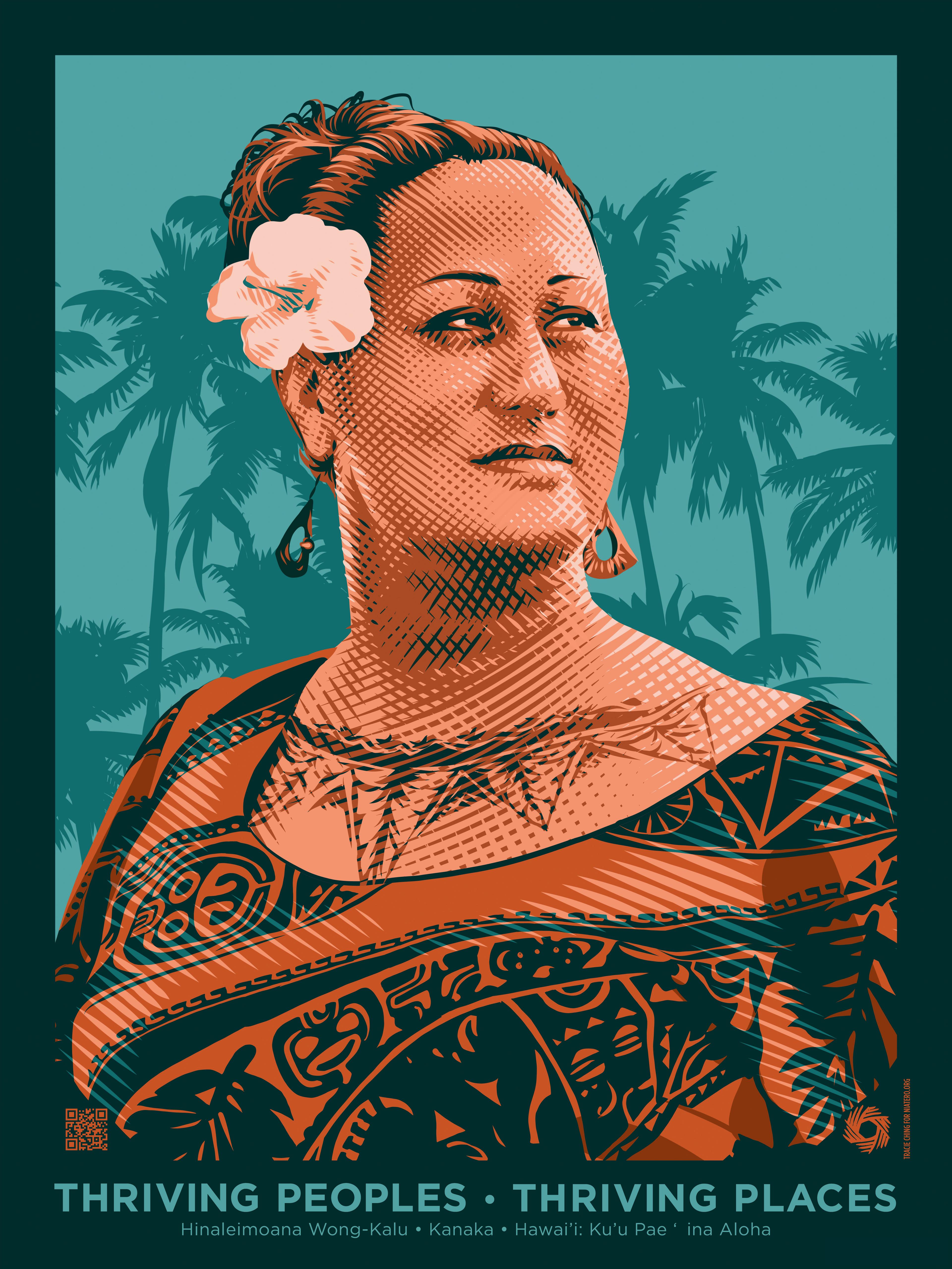 A poster depicting Indigenous activist Hinaleimoana Wong-Kalu