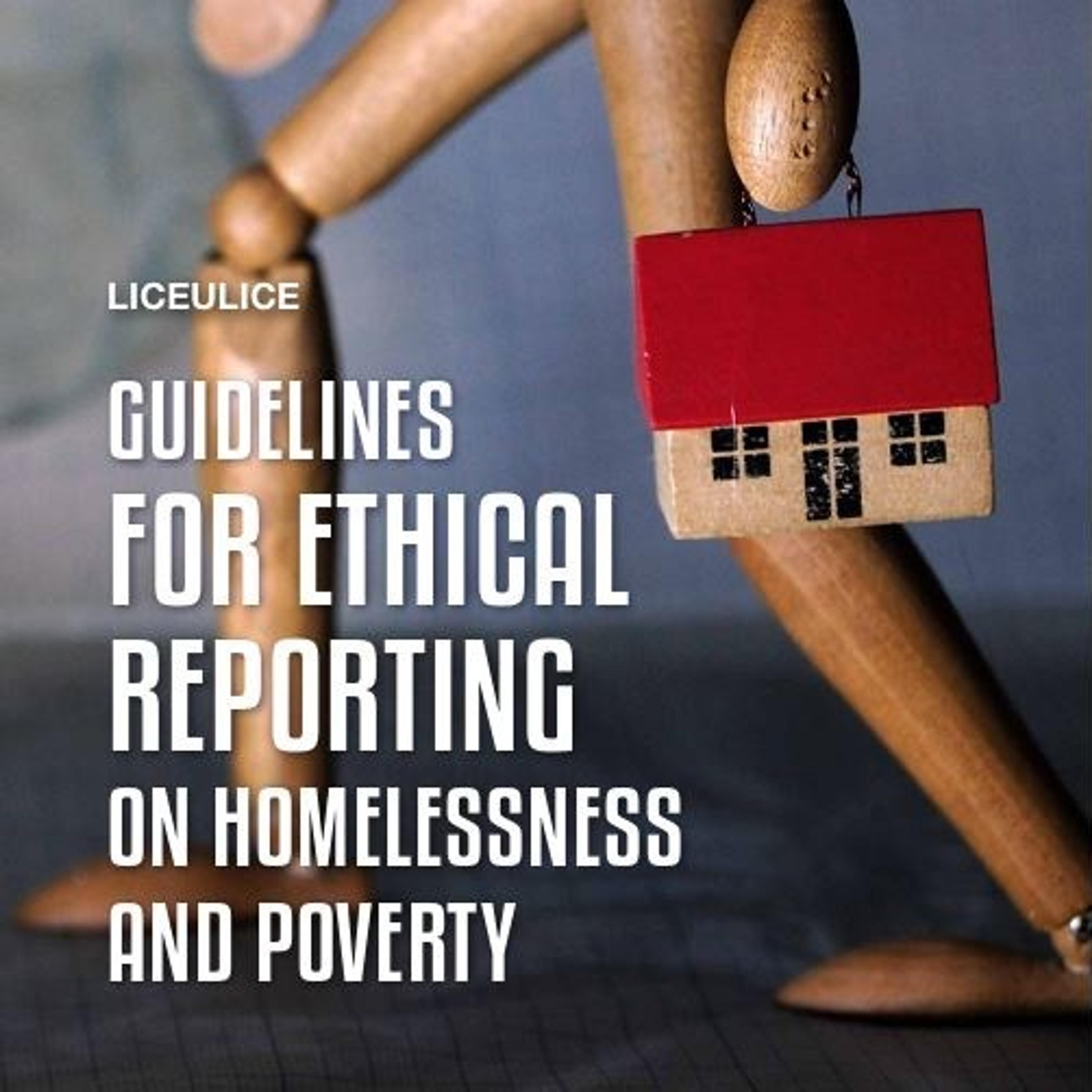 Guidelines for ethical reporting on homelessness and poverty