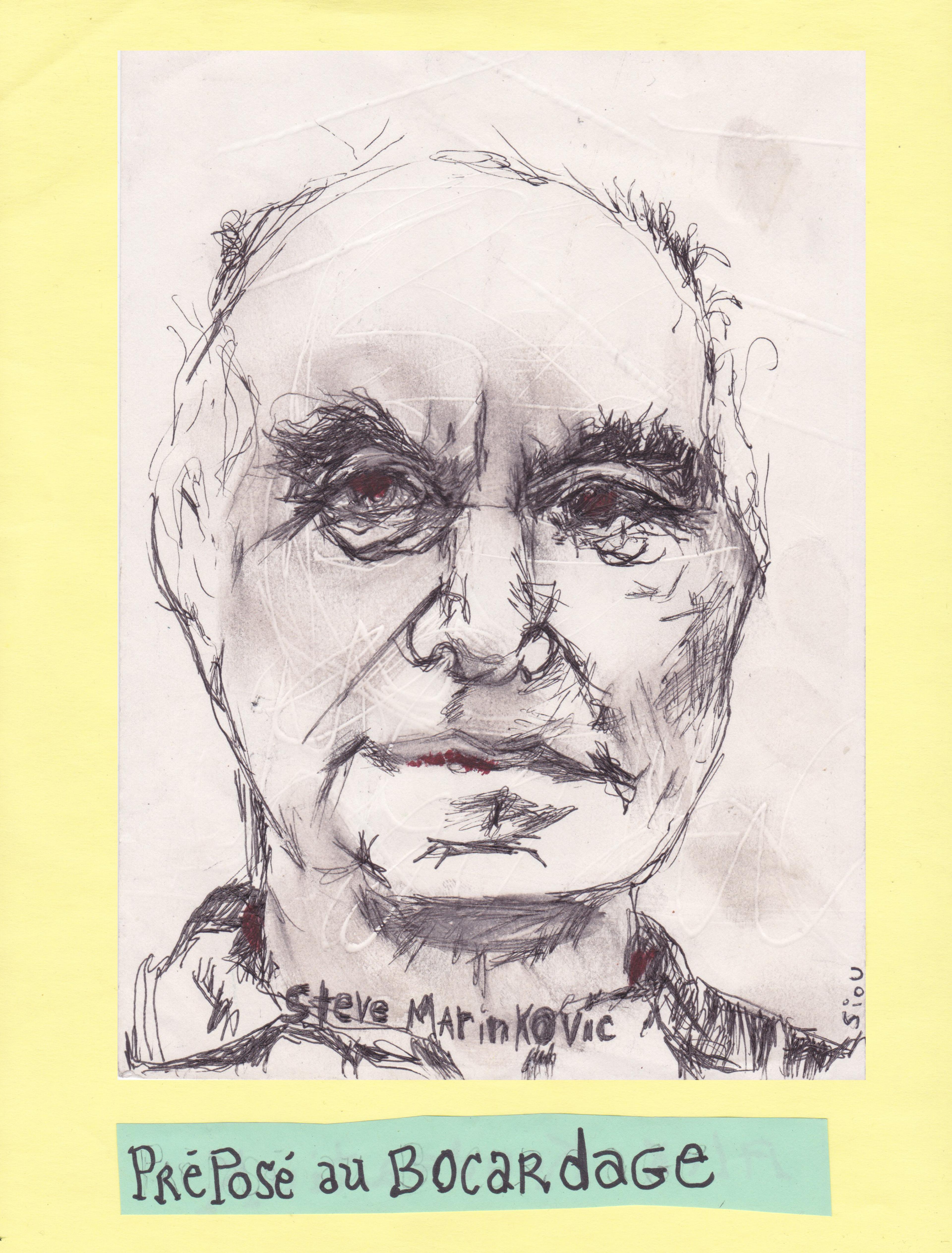 A portrait of a Québec factory worker named Steve Marinkovic. Under the drawing, it states his job title: "Préposé au Bocardage"