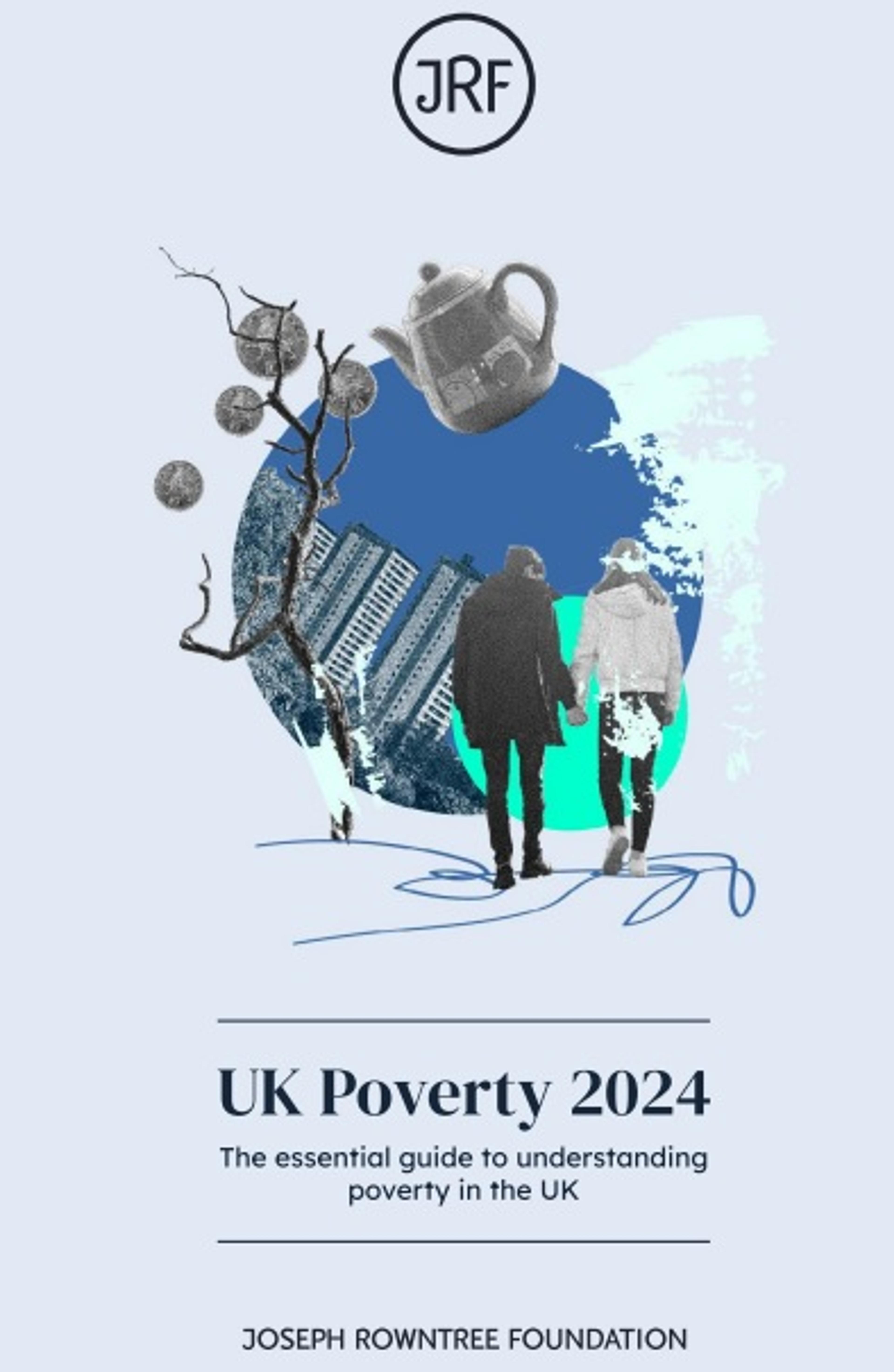 UK Poverty 2024 /Joseph Rowntree Foundation