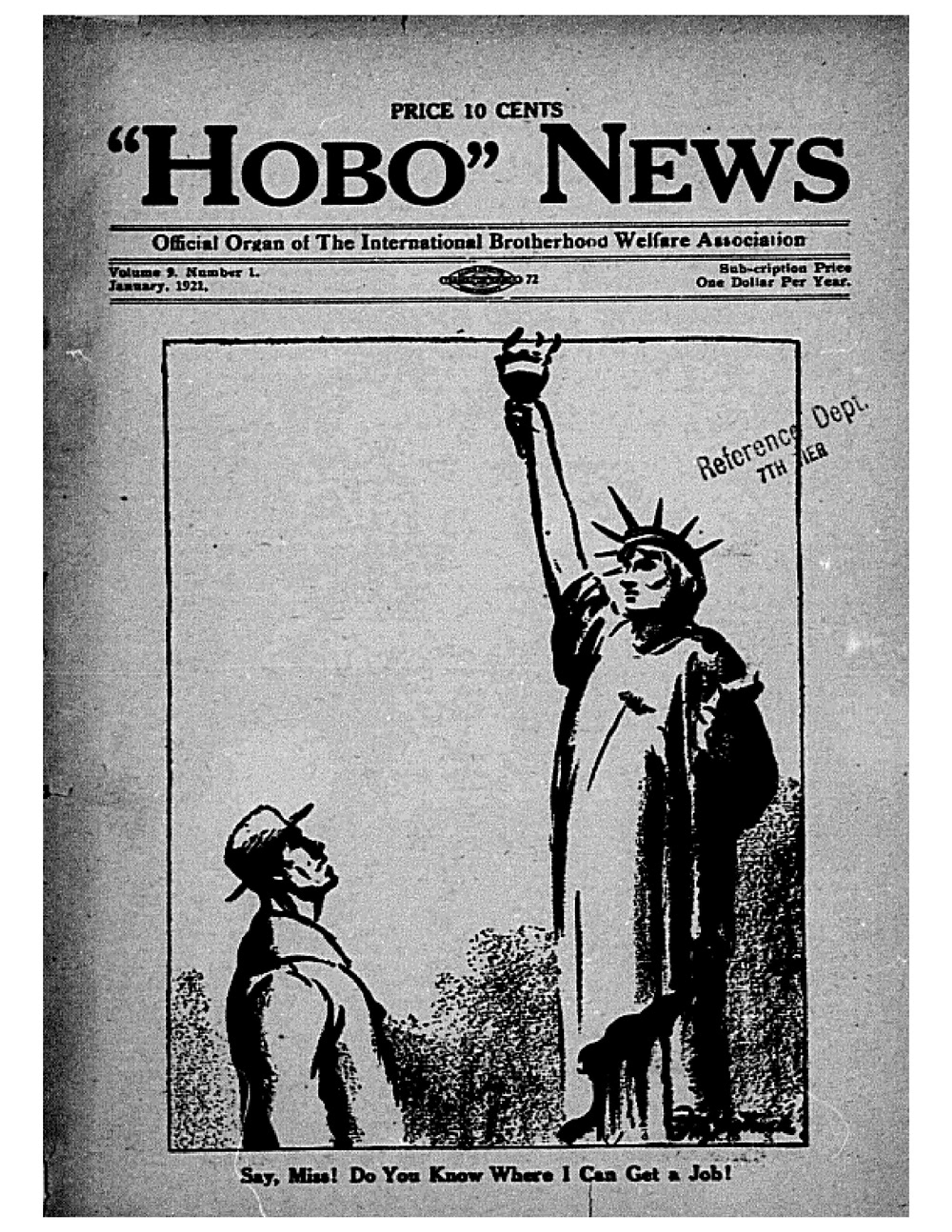Front cover of Hobo News shows a man looking at the Statue of Liberty with the caption: "Say Miss! Do You Know Where I Can Get A Job!"