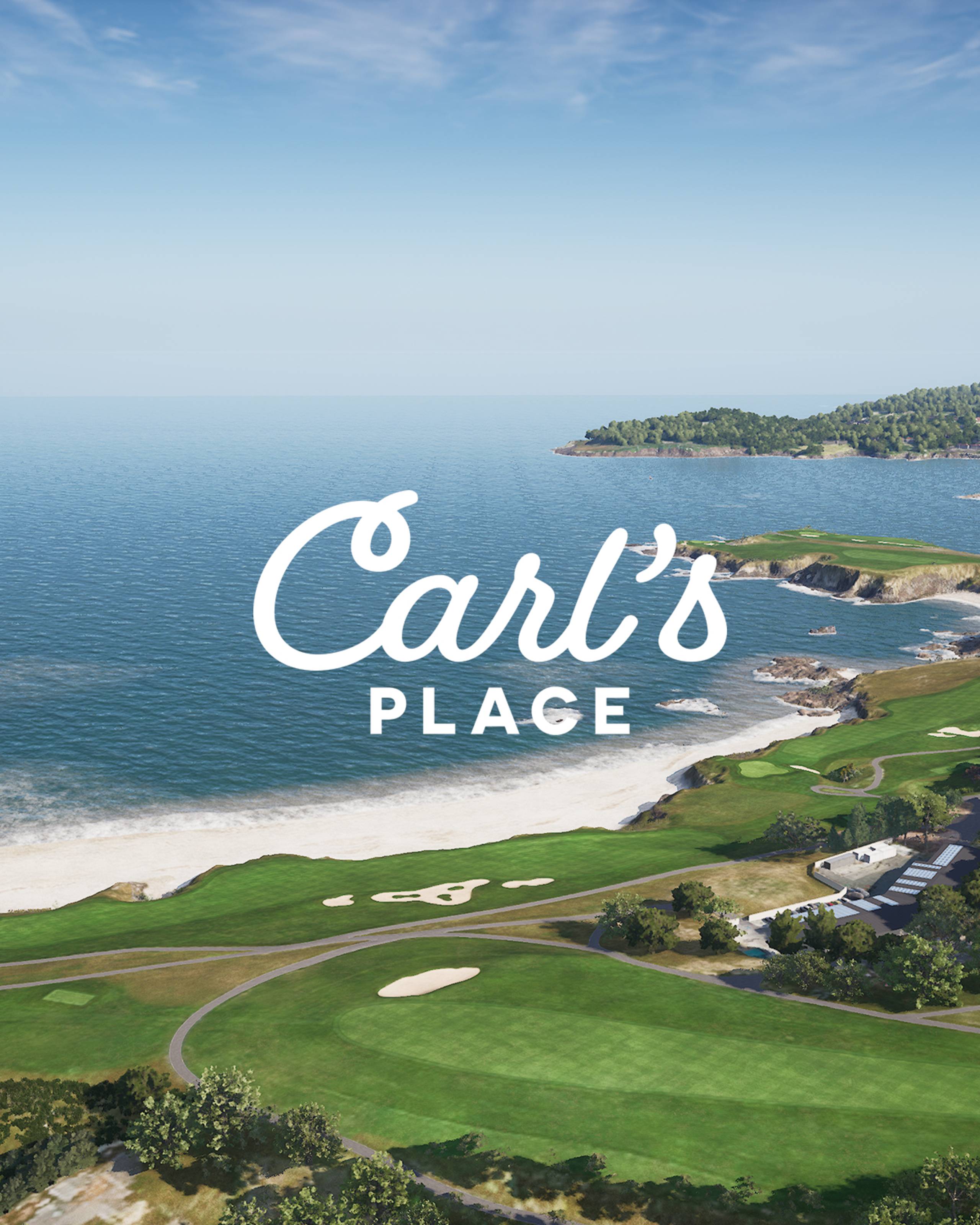 Carl's PLACE logo over an aerial view of a coastal golf course.