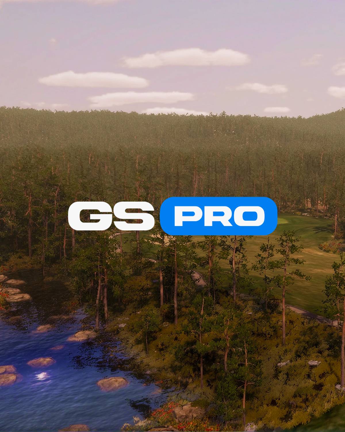 GS PRO logo over a golf course with a river and forest.