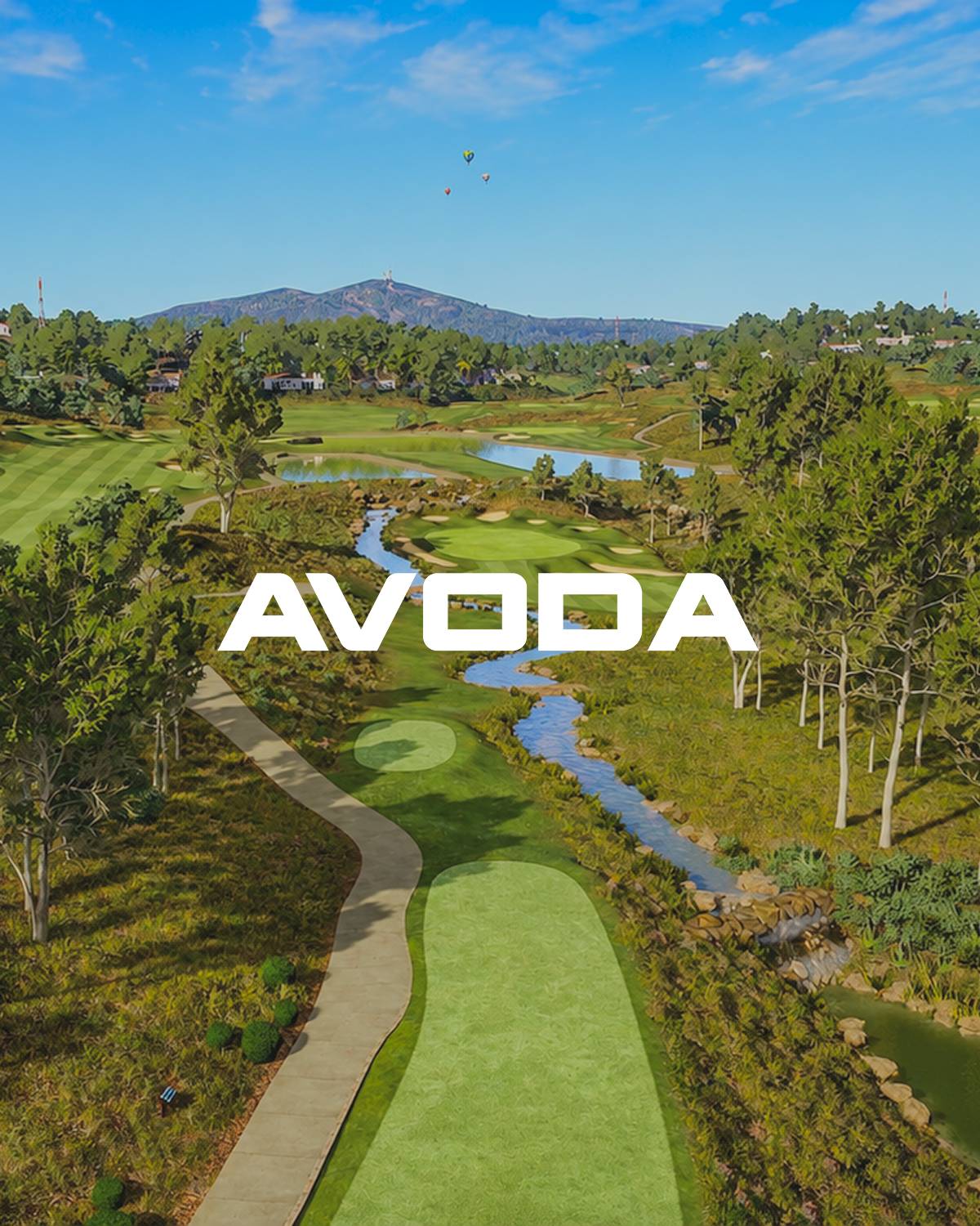 An aerial view of a scenic golf course with a stream, trees, and ponds, under a blue sky with hot air balloons, with the text "AVODA" overlaid in white.