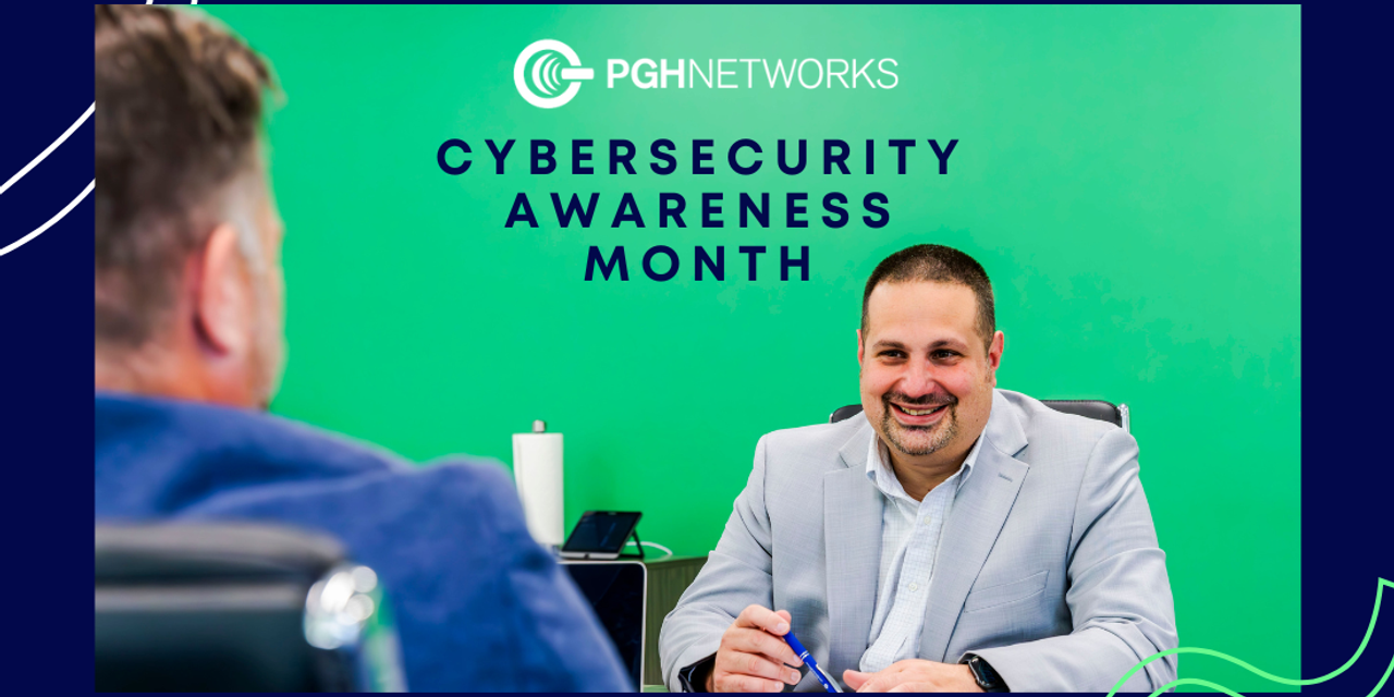 Cyber Security Awareness Month: How PGH Networks Keeps You Protected